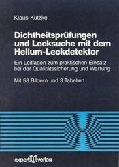 Dichtheitspr&uuml;fung und Lecksuche mit dem Helium-Leckdetektor