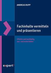 Fachinhalte vermitteln und pr&auml;sentieren