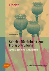 Schritt f&uuml;r Schritt zur Florist-Pr&uuml;fung