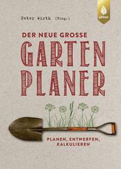 Der neue gro&szlig;e Gartenplaner