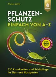 Pflanzenschutz einfach von A - Z