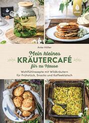 Mein kleines Kr&auml;utercaf&eacute; f&uuml;r zu Hause