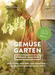 Gem&uuml;segarten - einfach machen