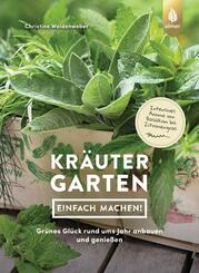 Kr&auml;utergarten - einfach machen!