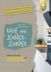 K&uuml;che ohne Schnickschnack