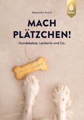 Mach Pl&auml;tzchen