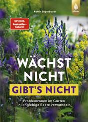 W&auml;chst nicht gibt's nicht