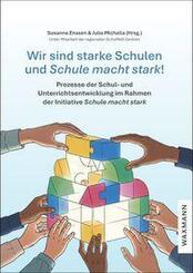 Wir sind starke Schulen und Schule macht stark!