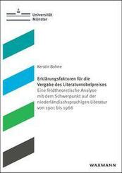 Erkl&auml;rungsfaktoren f&uuml;r die Vergabe des Literaturnobelpreises