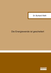 Die Energiewende ist gescheitert