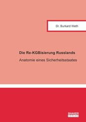Die Re-KGBisierung Russlands