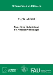 Steuerliche R&uuml;ckwirkung bei Kettenumwandlungen