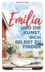Emilia und die Kunst, sich selbst zu finden