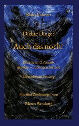 Dichte Dinge? Auch das noch!