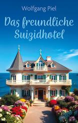 Das freundliche Suizidhotel