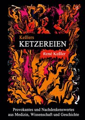 Ke&szlig;lers Ketzereien