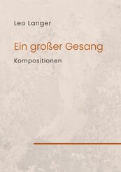Ein gro&szlig;er Gesang