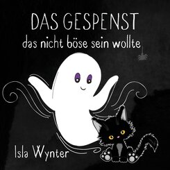 Das Gespenst das nicht b&ouml;se sein wollte