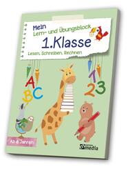 Mein Lern- & &Uuml;bungsblock 1. Klasse - Lesen, Schreiben, Rechnen
