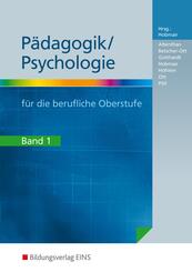 P&auml;dagogik / Psychologie 1 f&uuml;r die berufliche Oberstufe