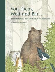 Von Fuchs, Wolf und B&auml;r ...