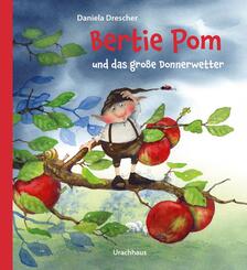 Bertie Pom und das gro&szlig;e Donnerwetter