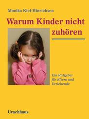 Warum Kinder nicht zuh&ouml;ren