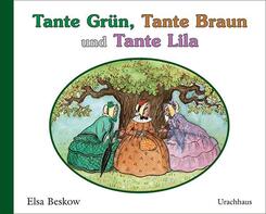 Tante Gr&uuml;n, Tante Braun und Tante Lila