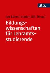 Bildungswissenschaften f&uuml;r Lehramtsstudierende