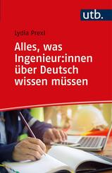Alles, was Ingenieur:innen &uuml;ber Deutsch wissen m&uuml;ssen