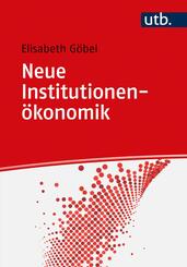 Neue Institutionen&ouml;konomik
