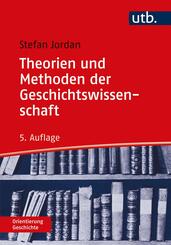 Theorien und Methoden der Geschichtswissenschaft