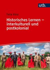 Historisches Lernen - interkulturell und postkolonial
