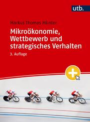 Mikro&ouml;konomie, Wettbewerb und strategisches Verhalten
