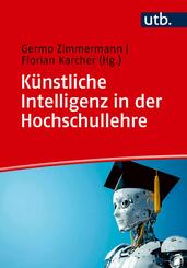 K&uuml;nstliche Intelligenz in der Hochschullehre