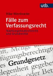 F&auml;lle zum Verfassungsrecht