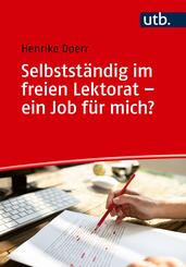 Selbstst&auml;ndig im freien Lektorat - ein Job f&uuml;r mich?