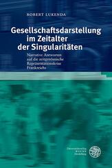 Gesellschaftsdarstellung im Zeitalter der Singularit&auml;ten