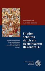 Frieden schaffen durch ein gemeinsames Bekenntnis?