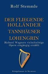 Holl&auml;nder Tannh&auml;user Lohengrin