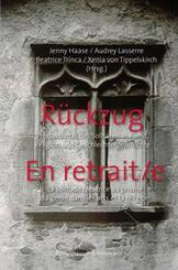 R&uuml;ckzug. En retrait/e