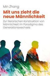 Mit uns zieht die neue M&auml;nnlichkeit
