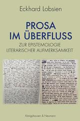 Prosa im &Uuml;berfluss