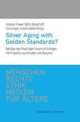 Silver Aging with Golden Standards?