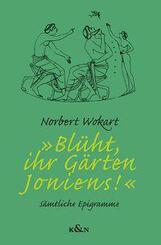 &raquo;Bl&uuml;ht, ihr G&auml;rten Ioniens!&laquo;