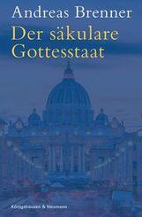 Der s&auml;kulare Gottesstaat
