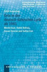 Orte in der deutsch-t&uuml;rkischen Lyrik ab 1961