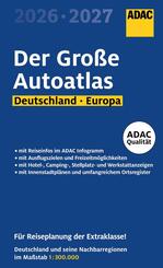 ADAC Der Gro&szlig;e Autoatlas 2026/2027 Deutschland und seine Nachbarregionen 1:300.000