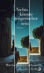 Nichts k&ouml;nnte tr&uuml;gerischer sein