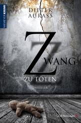 Zwang zu t&ouml;ten